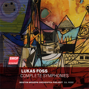 Lukas Foss : 4 Symphonies