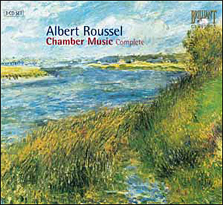 Roussel : Musique de chambre